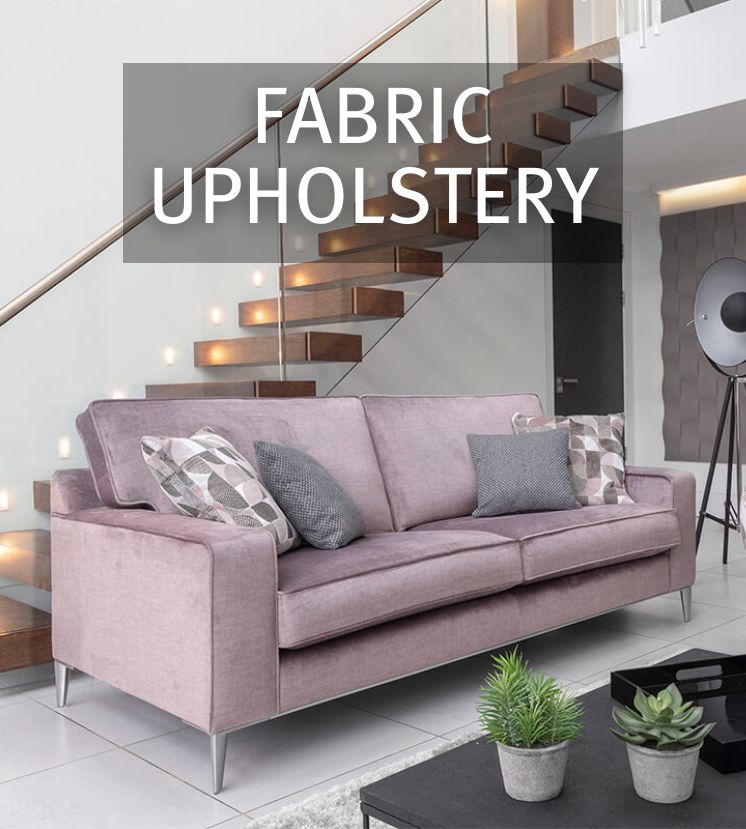 Fabric Upholstery
